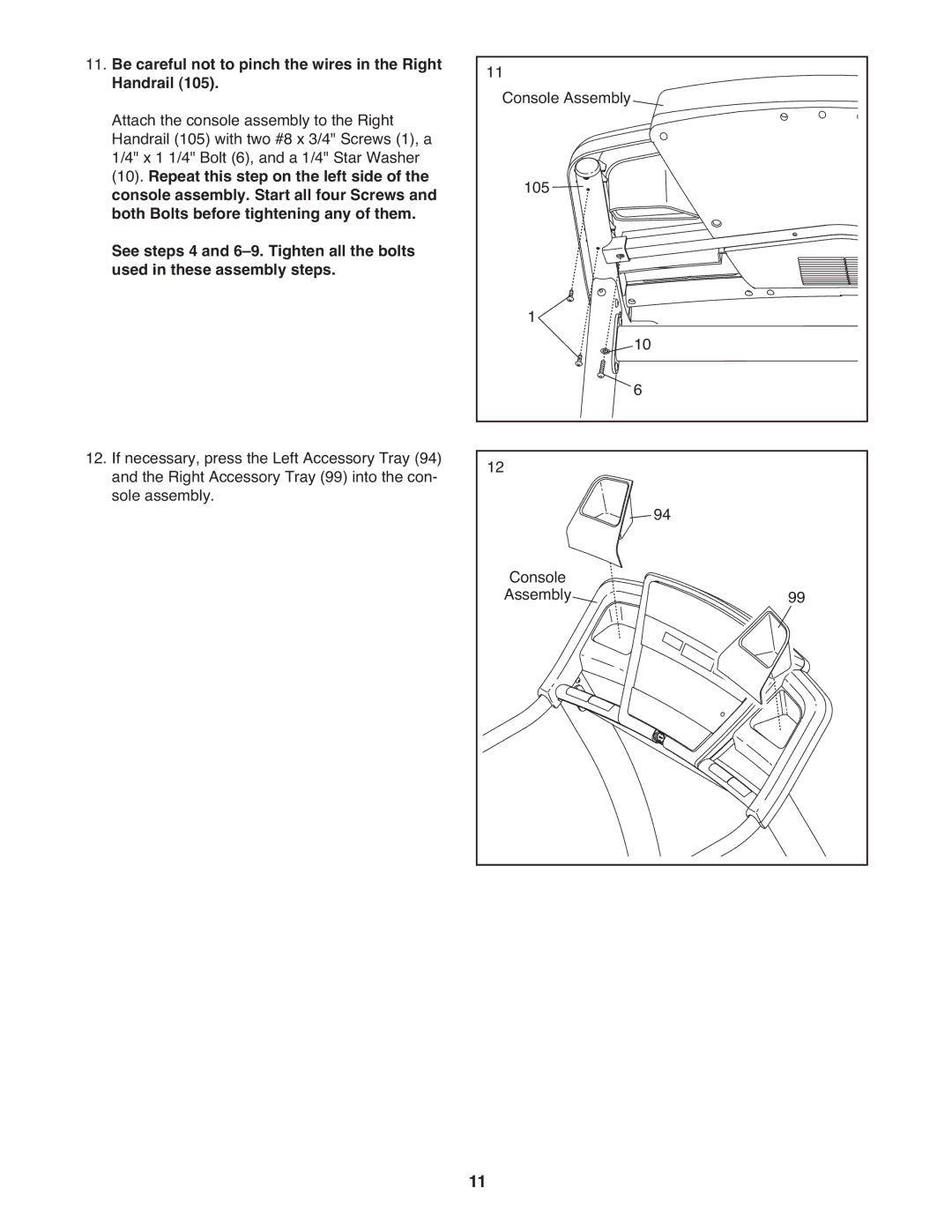 ProForm 590 rt user manual Be careful not to pinch the wires in the Right Handrail 