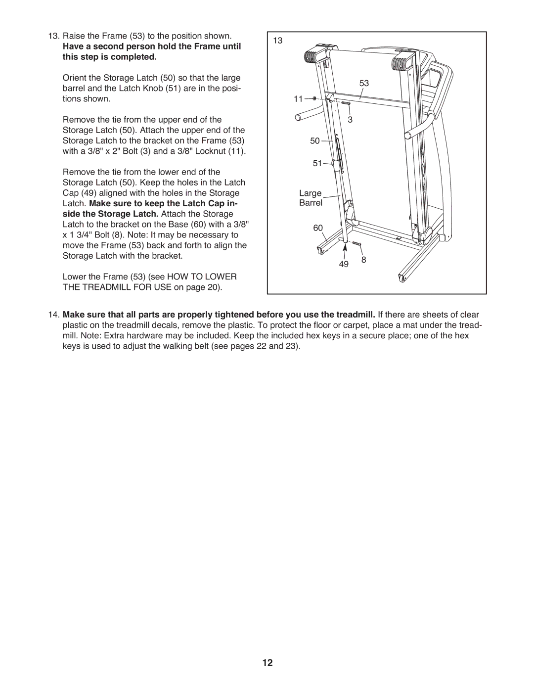 ProForm 590 rt user manual Raise the Frame 53 to the position shown 