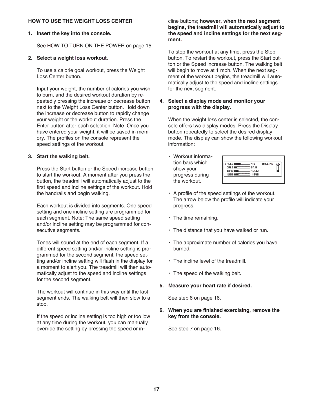 ProForm 595 lt warranty HOW to USE the Weight Loss Center, Select a weight loss workout 