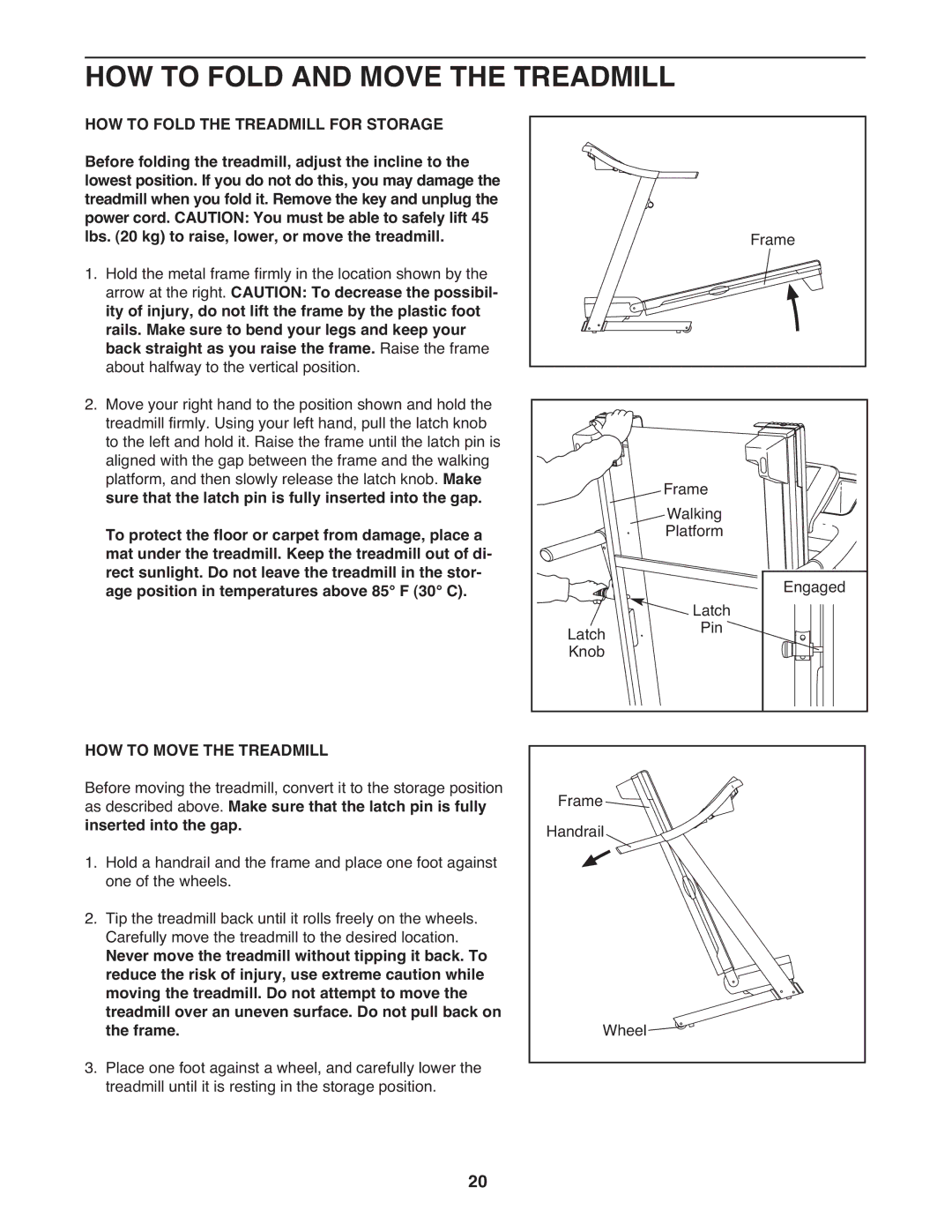 ProForm 595 lt warranty HOW to Fold and Move the Treadmill, HOW to Move the Treadmill 