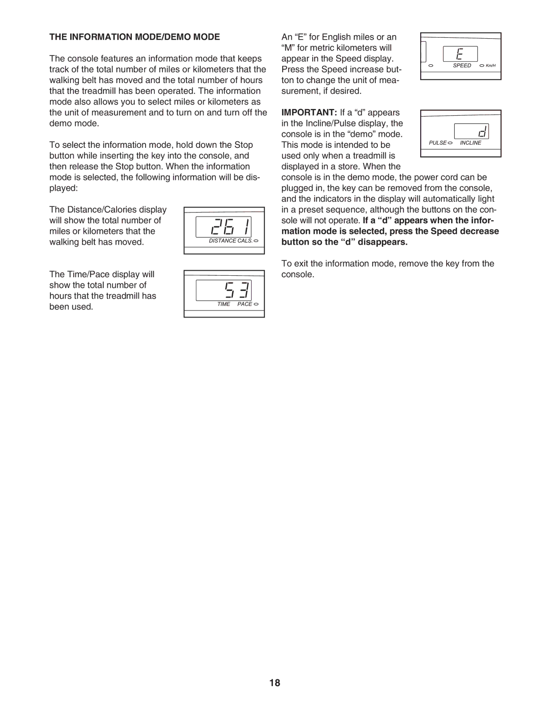 ProForm 595Pi user manual Information MODE/DEMO Mode 