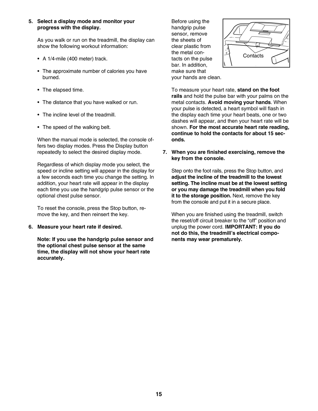 ProForm 620 user manual Measure your heart rate if desired 