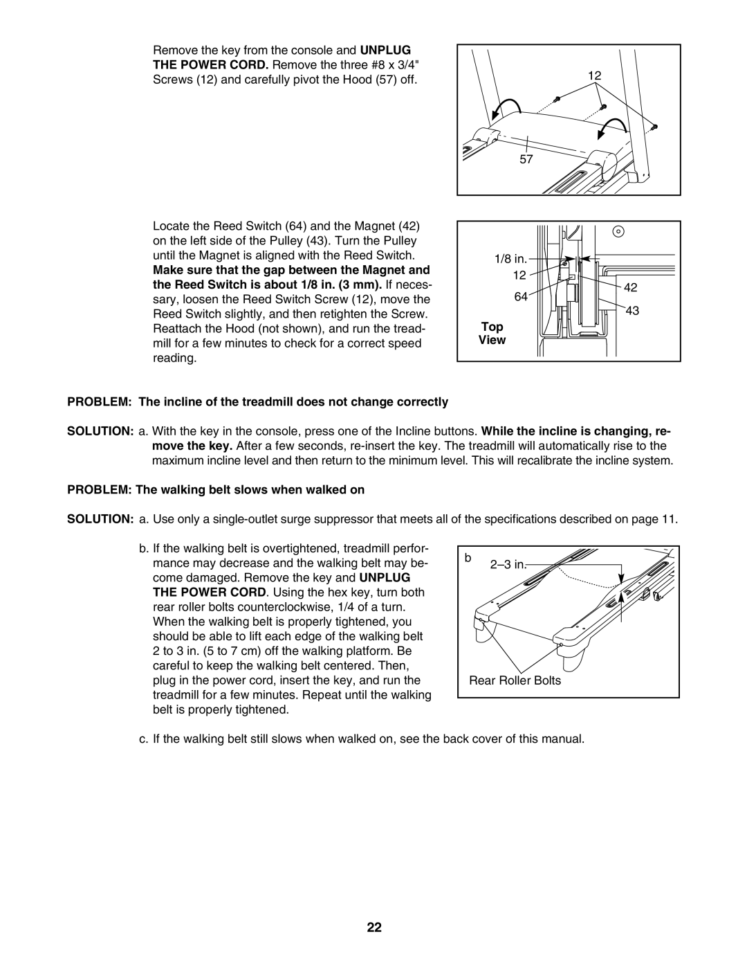 ProForm 620 user manual Problem The walking belt slows when walked on 