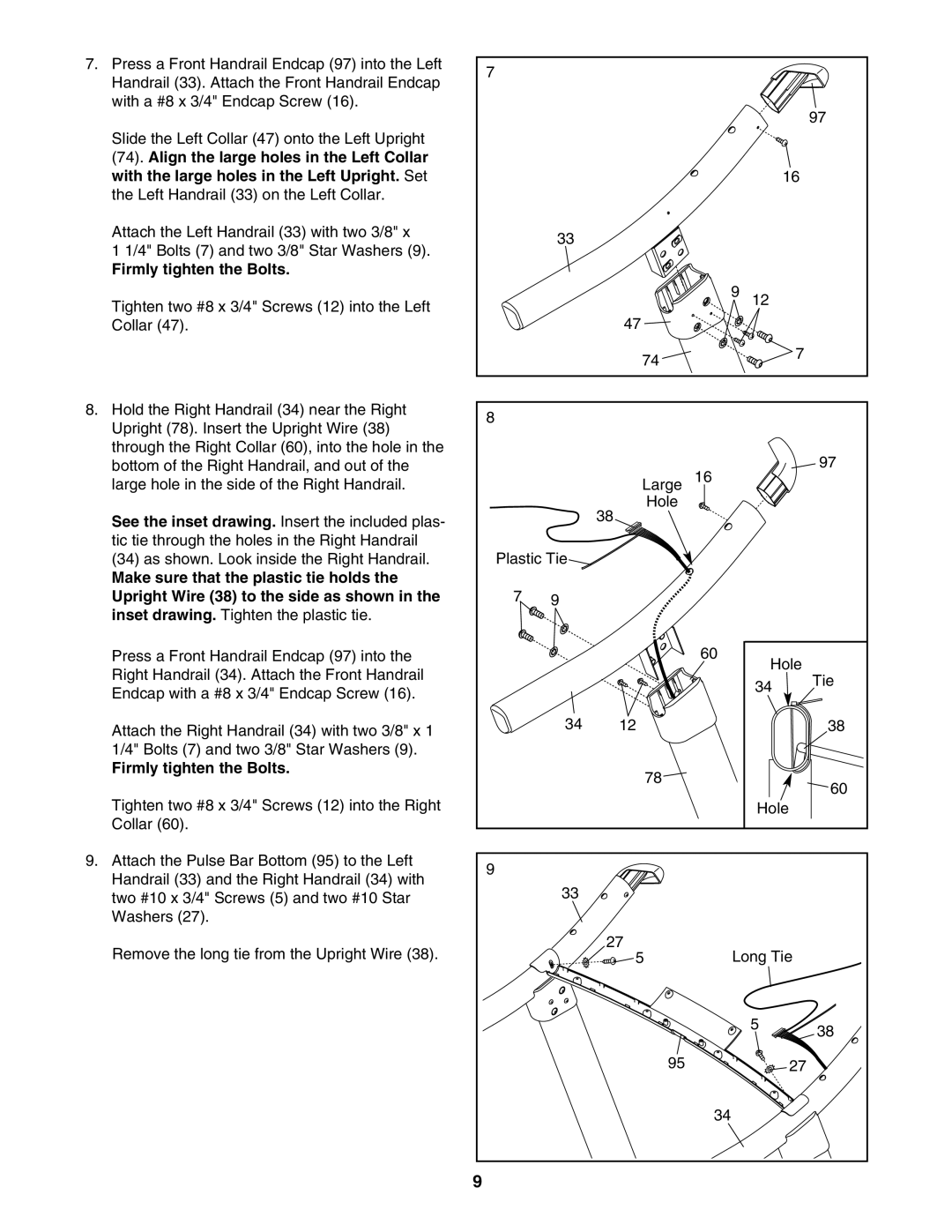 ProForm 620 user manual Firmly tighten the Bolts 