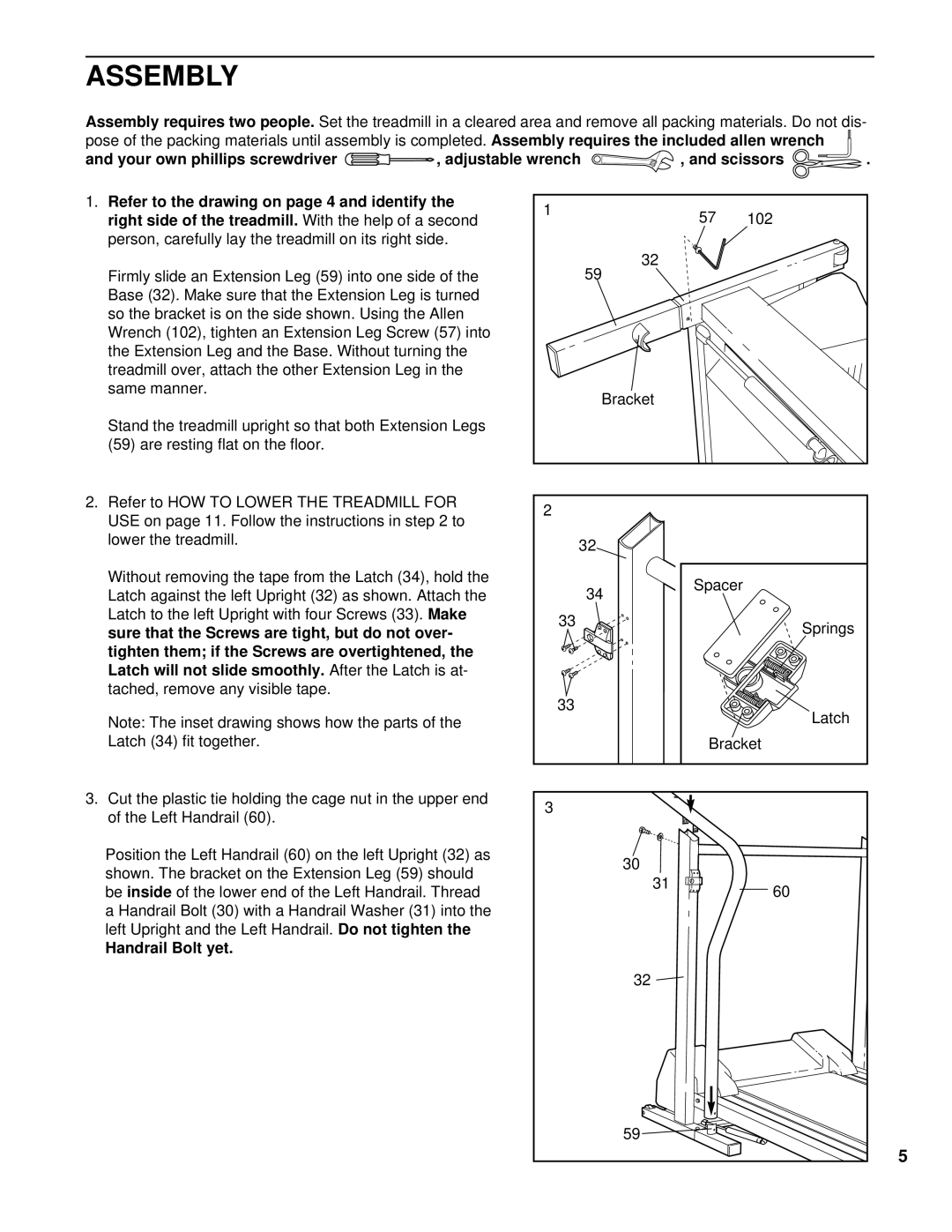 ProForm 625 EX user manual Assembly, Handrail Bolt yet 