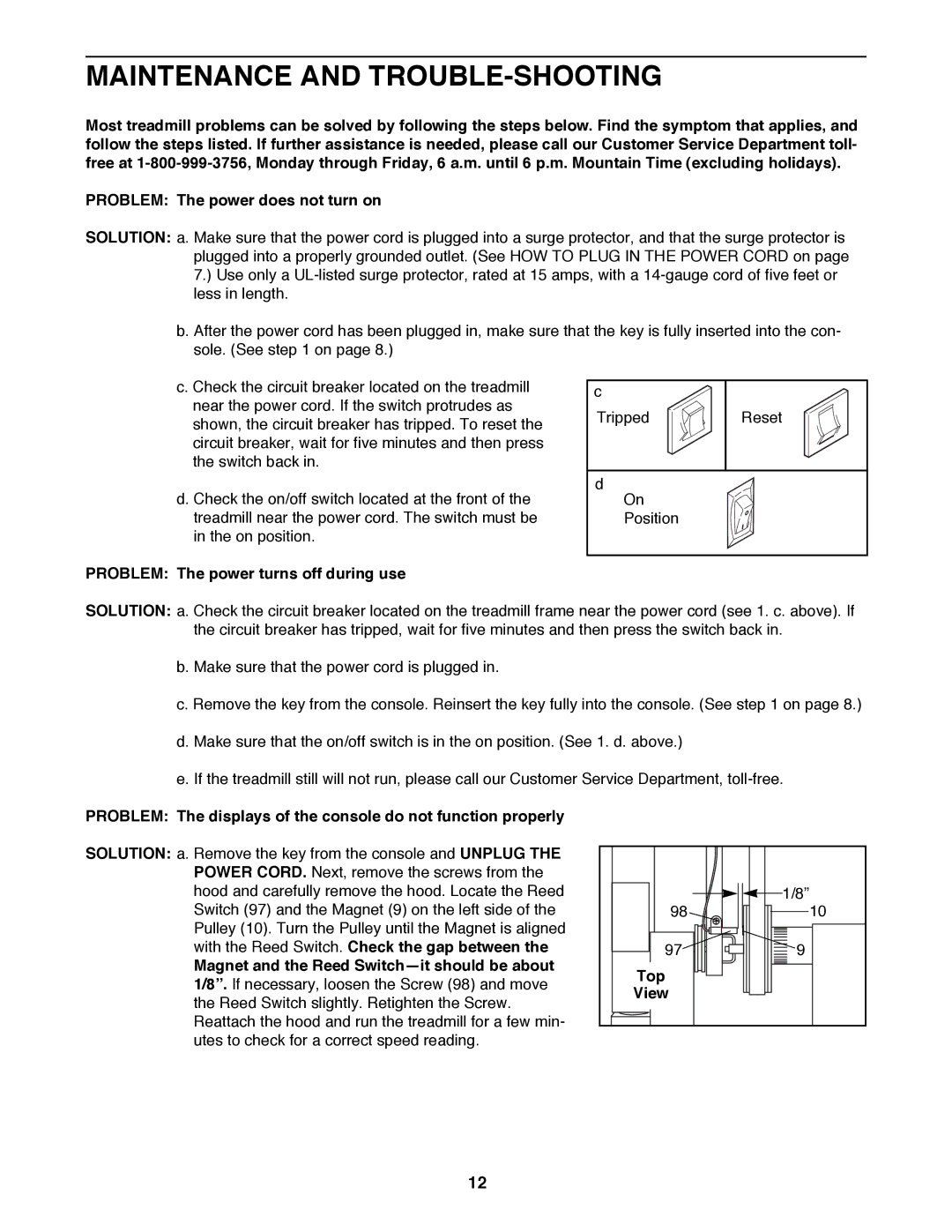 ProForm 625EX user manual Maintenance and TROUBLE-SHOOTING, Problem The power turns off during use, Top 