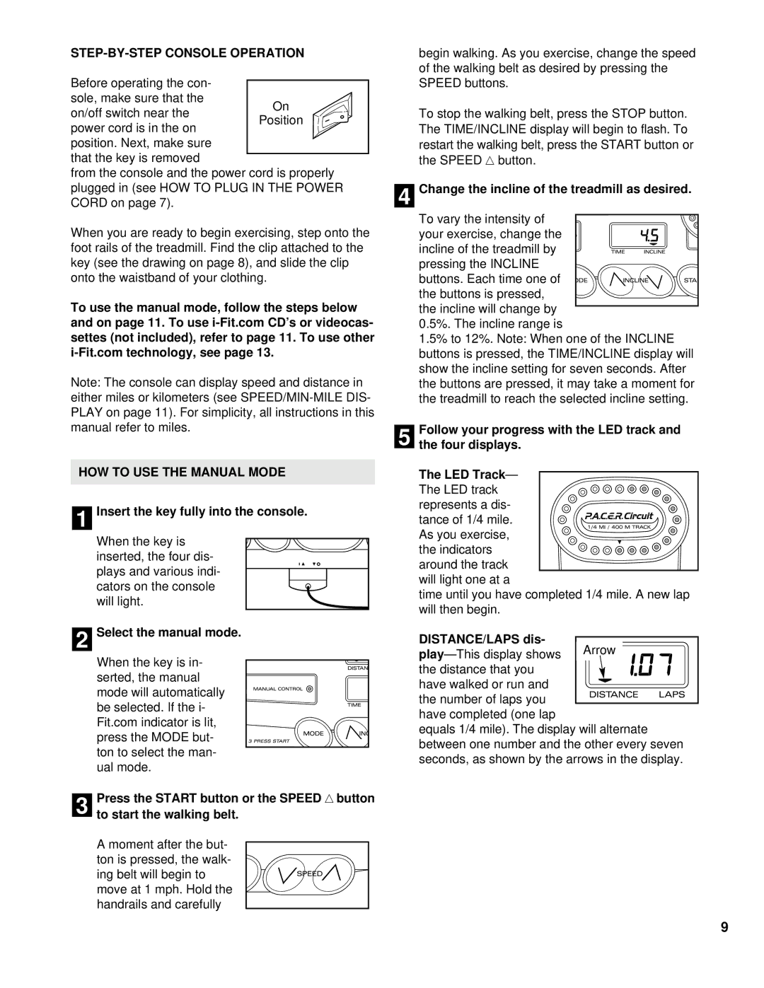 ProForm 630 DS user manual STEP-BY-STEP Console Operation, HOW to USE the Manual Mode 