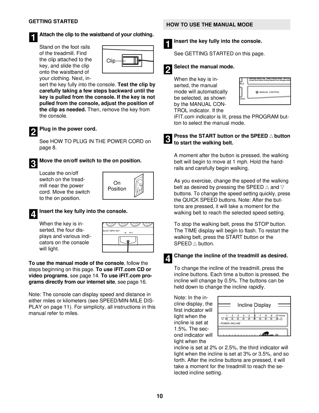 ProForm 635CW user manual Getting Started, HOW to USE the Manual Mode 