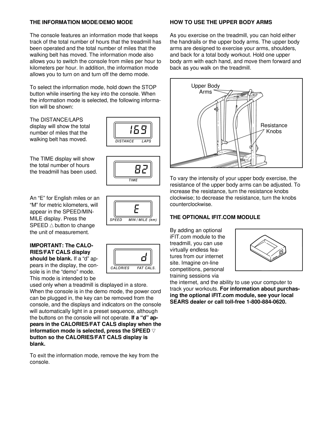 ProForm 635CW user manual Information MODE/DEMO Mode HOW to USE the Upper Body Arms 