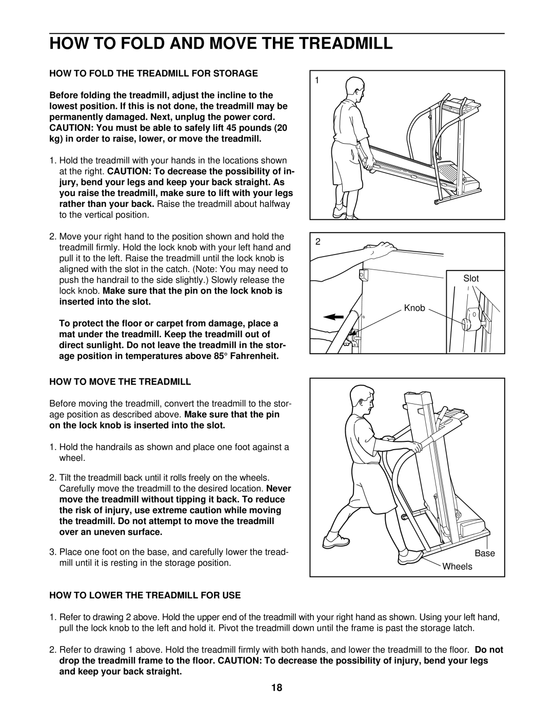 ProForm 635CW HOW to Fold and Move the Treadmill, HOW to Fold the Treadmill for Storage, HOW to Move the Treadmill 