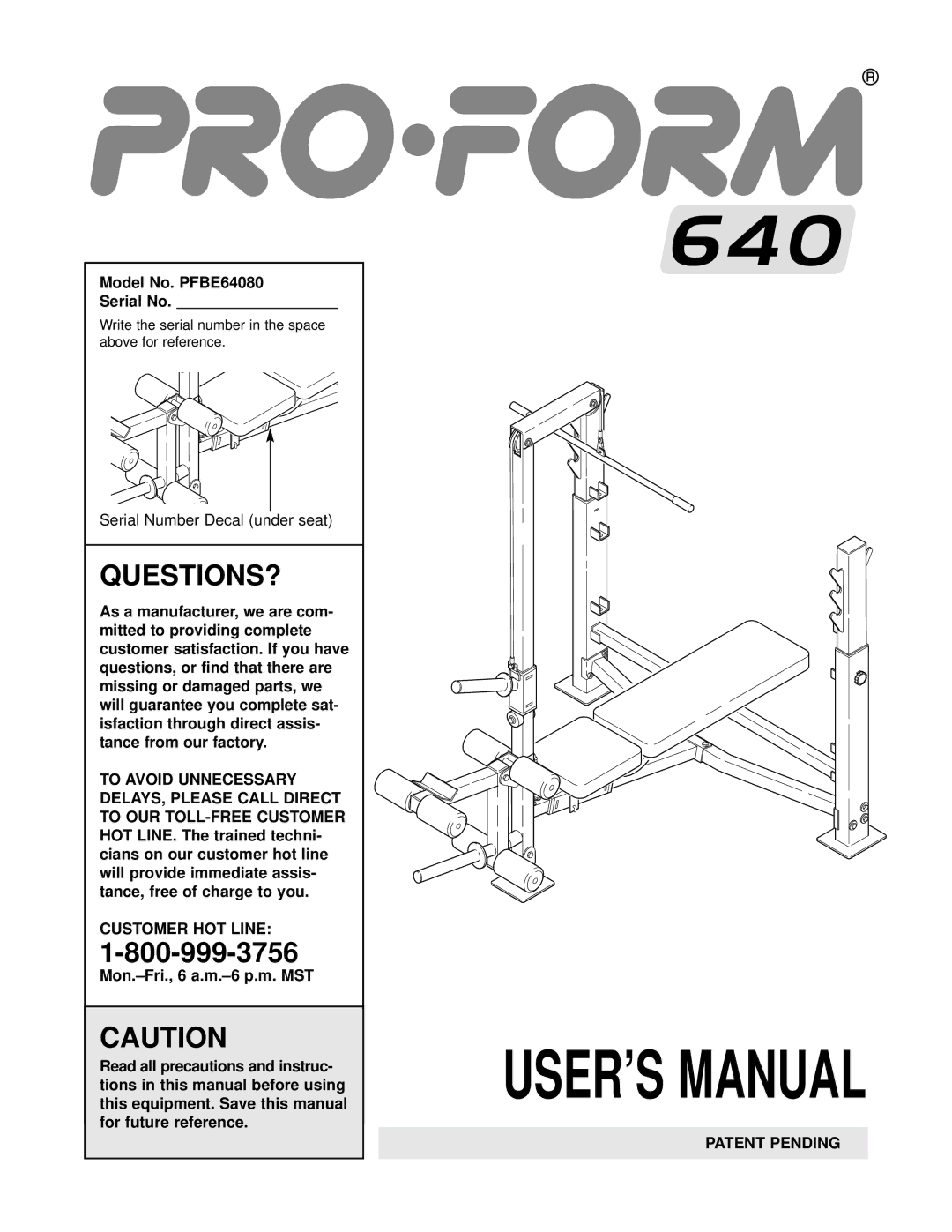 ProForm user manual Model No. PFBE64080 Serial No, Customer HOT Line, Patent Pending 