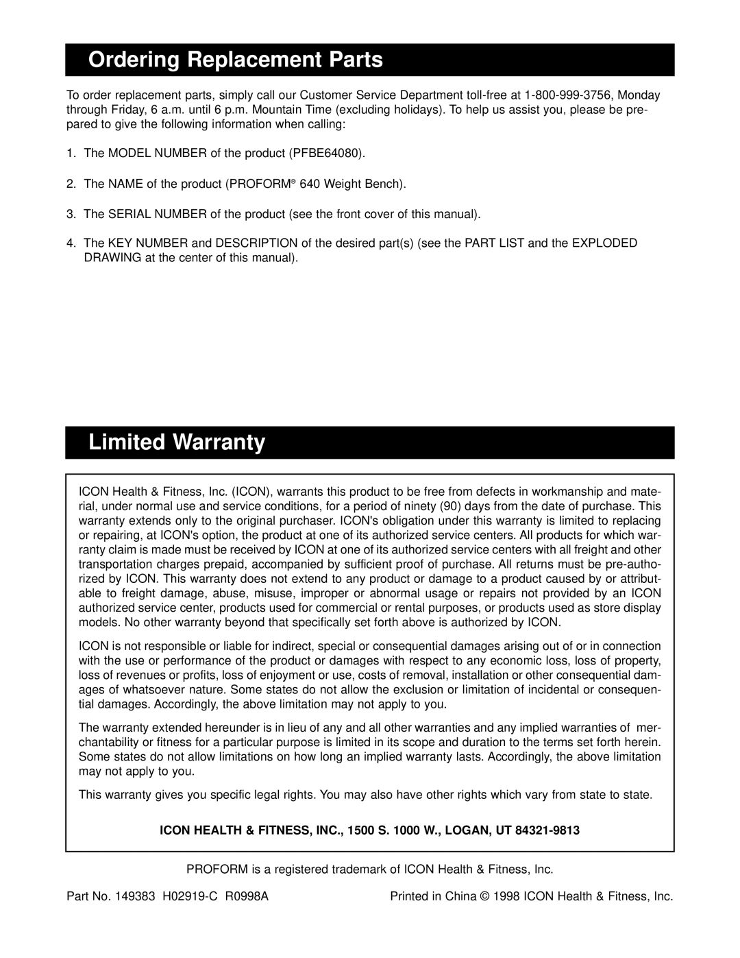 ProForm 640 user manual Ordering Replacement Parts, Limited Warranty, Icon Health & FITNESS, INC., 1500 S W., LOGAN, UT 