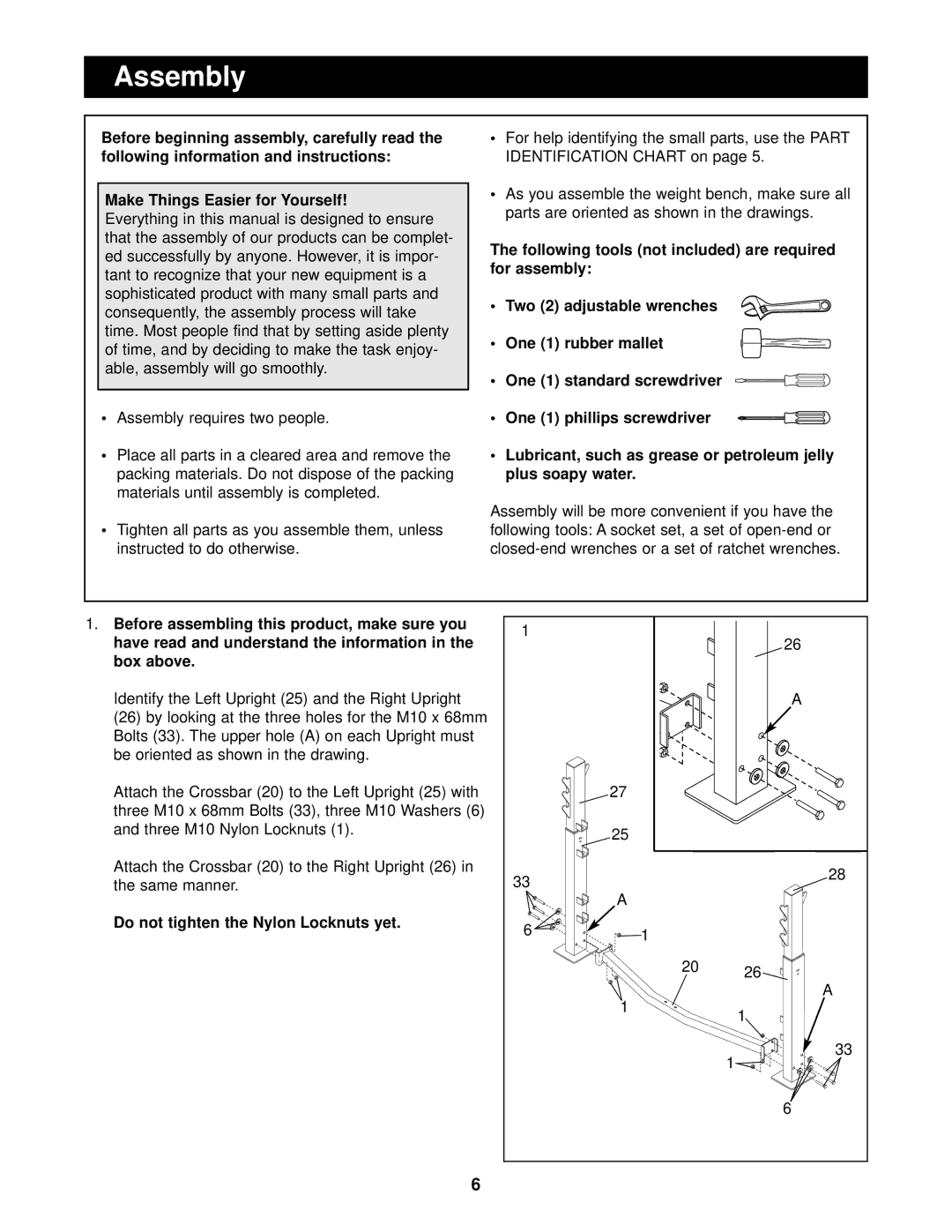 ProForm 640 user manual Assembly, Do not tighten the Nylon Locknuts yet 