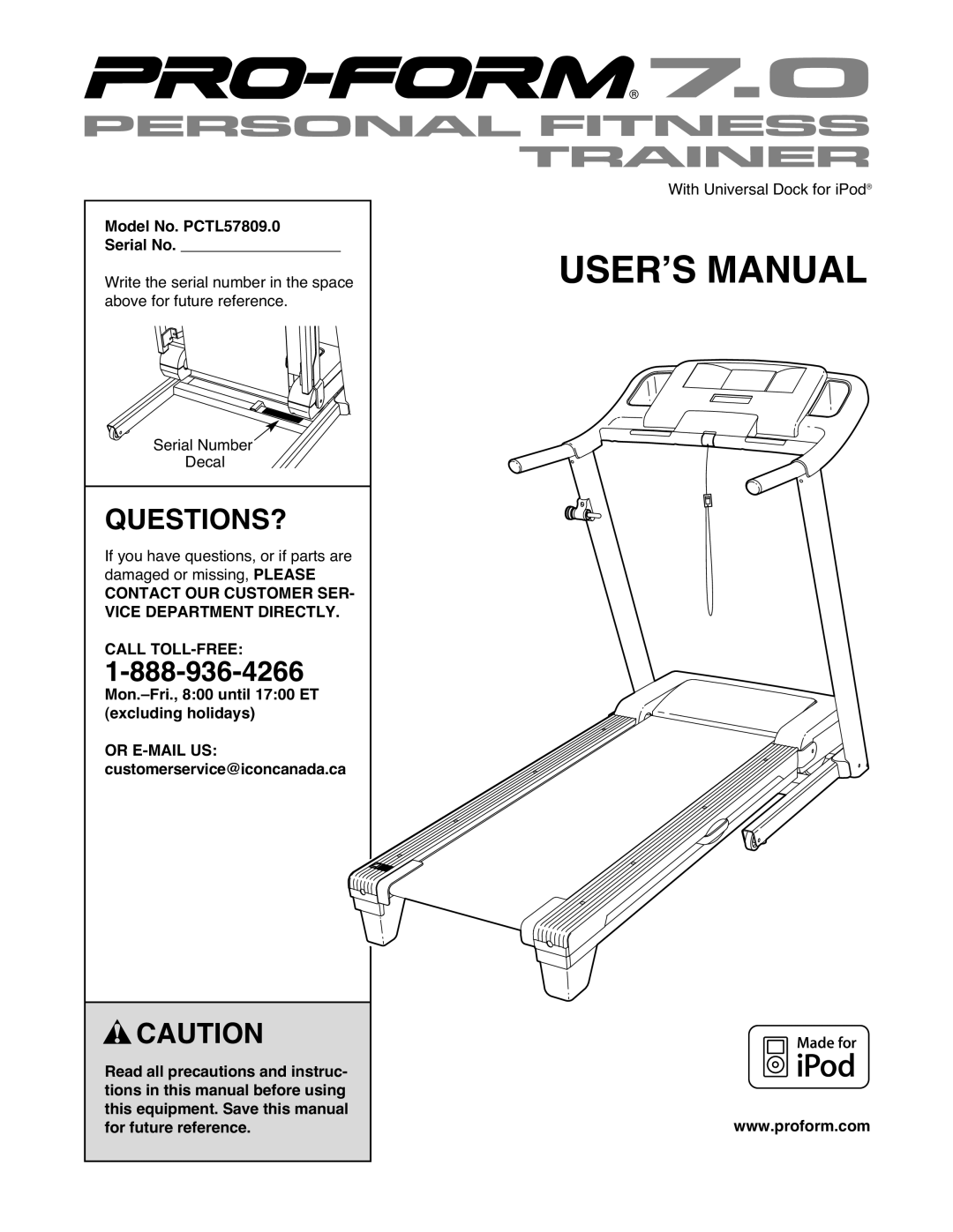 ProForm manual Questions?, Model No. PCTL57809.0 Serial No, Contact OUR Customer SER- Vice Department Directly 