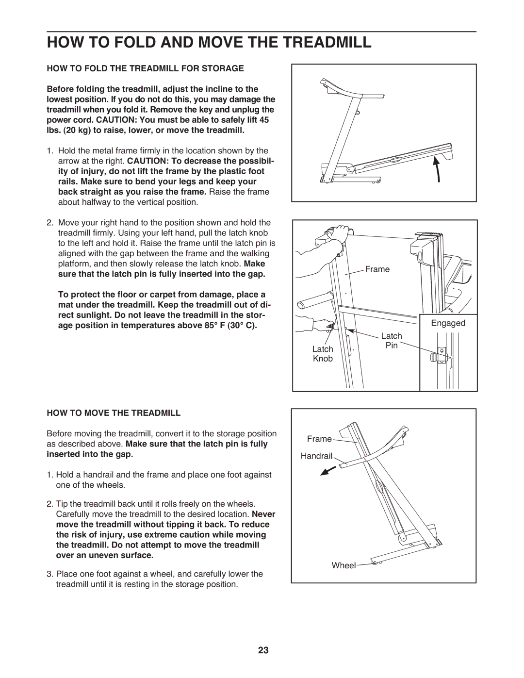 ProForm 7 manual HOW to Fold and Move the Treadmill, HOW to Move the Treadmill 