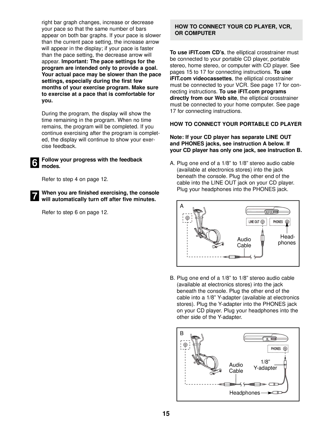 ProForm 700 user manual Audio Adapter Cable Headphones 