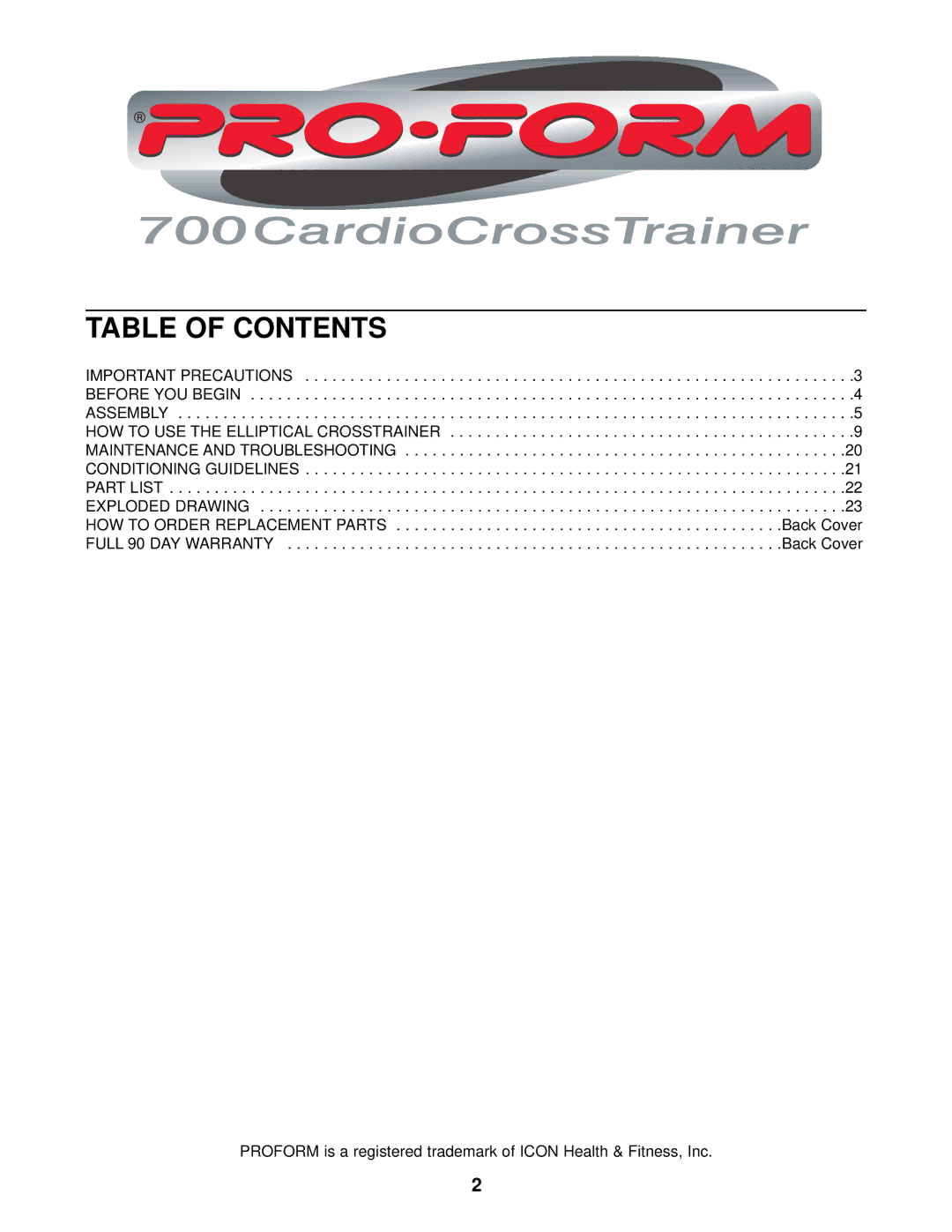 ProForm 700 user manual Table of Contents 