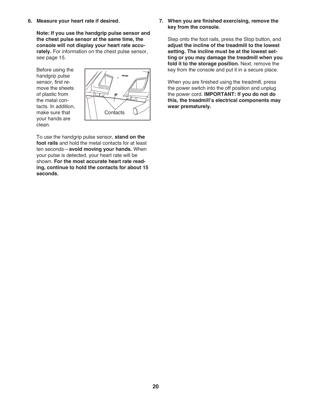 ProForm 705 ZLT manual Measure your heart rate if desired 