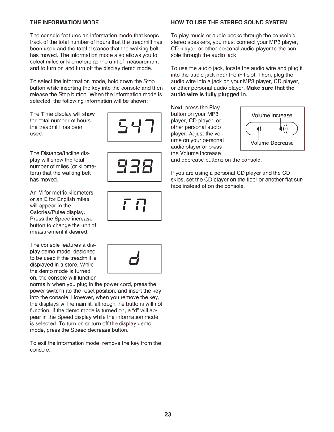 ProForm 705 ZLT manual Information Mode, HOW to USE the Stereo Sound System 