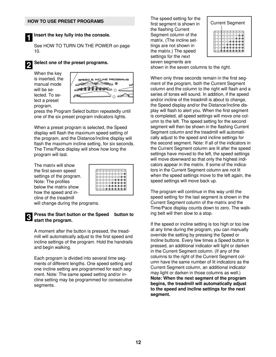 ProForm 720 user manual HOW to USE Preset Programs, Select one of the preset programs 