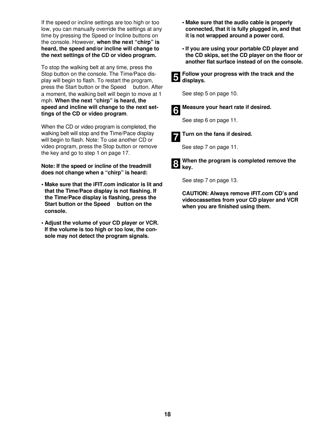 ProForm 720 user manual Measure your heart rate if desired, Whenkey. the program is completed remove 