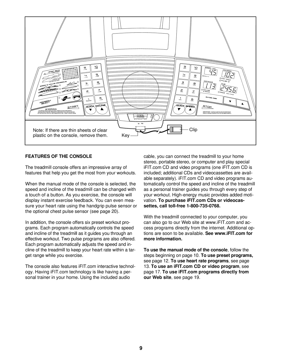 ProForm 720 user manual Features of the Console 