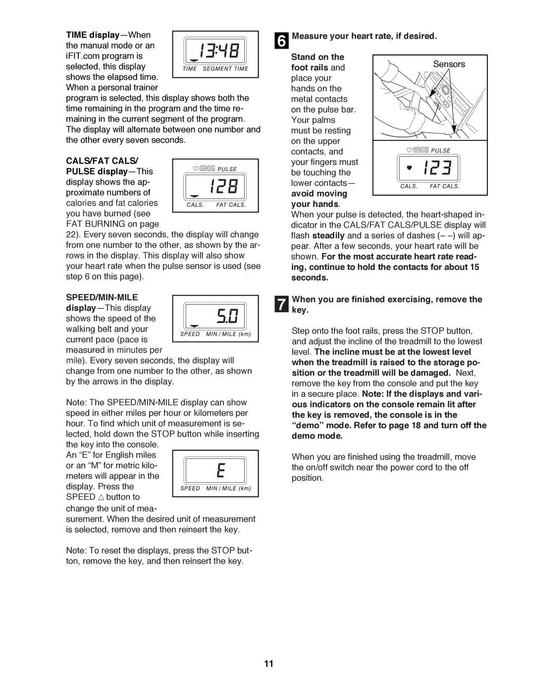 ProForm 740CS user manual CALS/FAT Cals, Speed/Min-Mile 