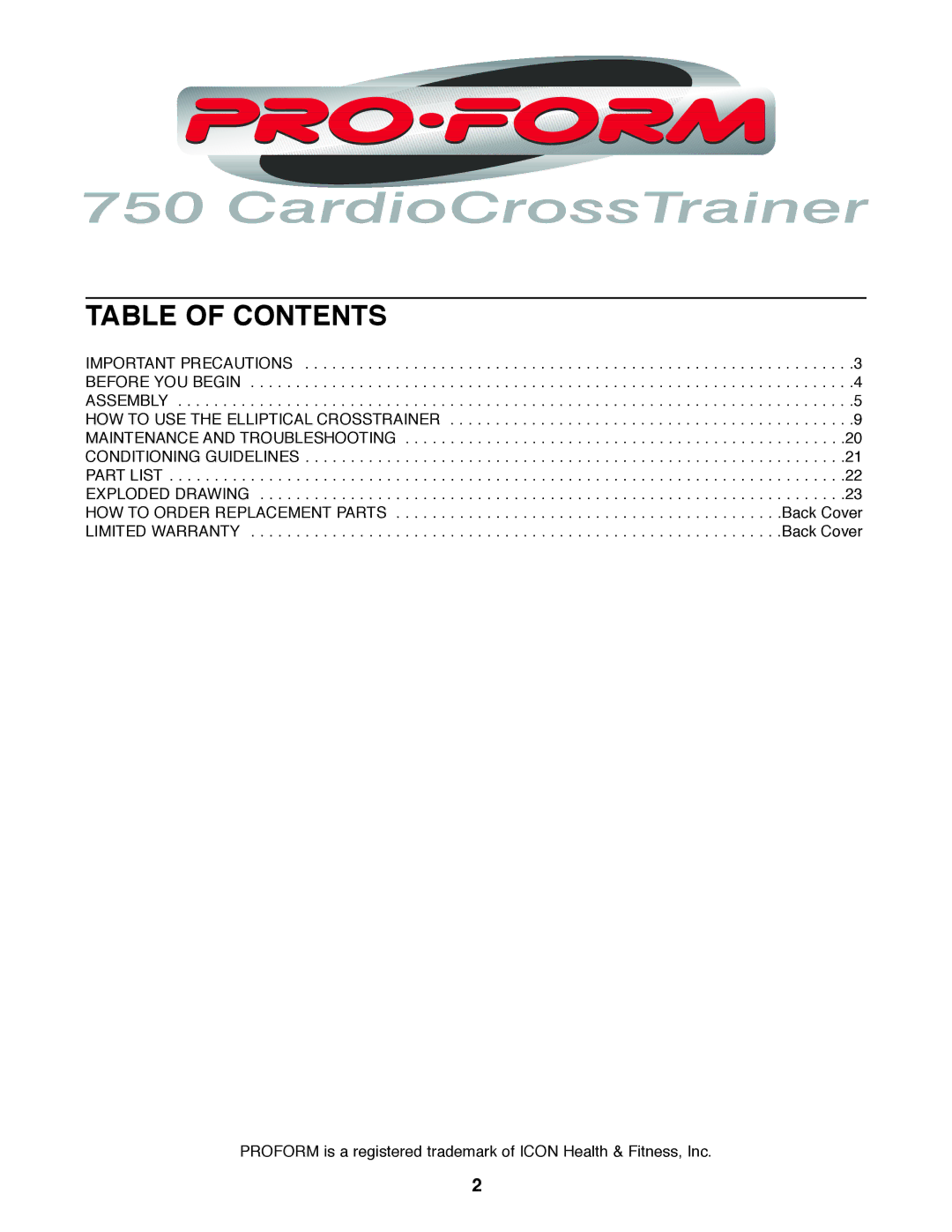 ProForm 750 user manual Table of Contents 