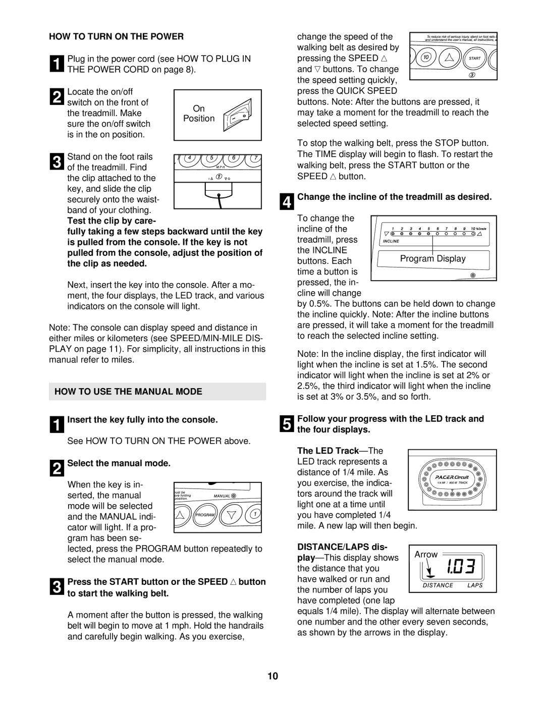 ProForm 750CS, 831.299561 user manual HOW to Turn on the Power, HOW to USE the Manual Mode 