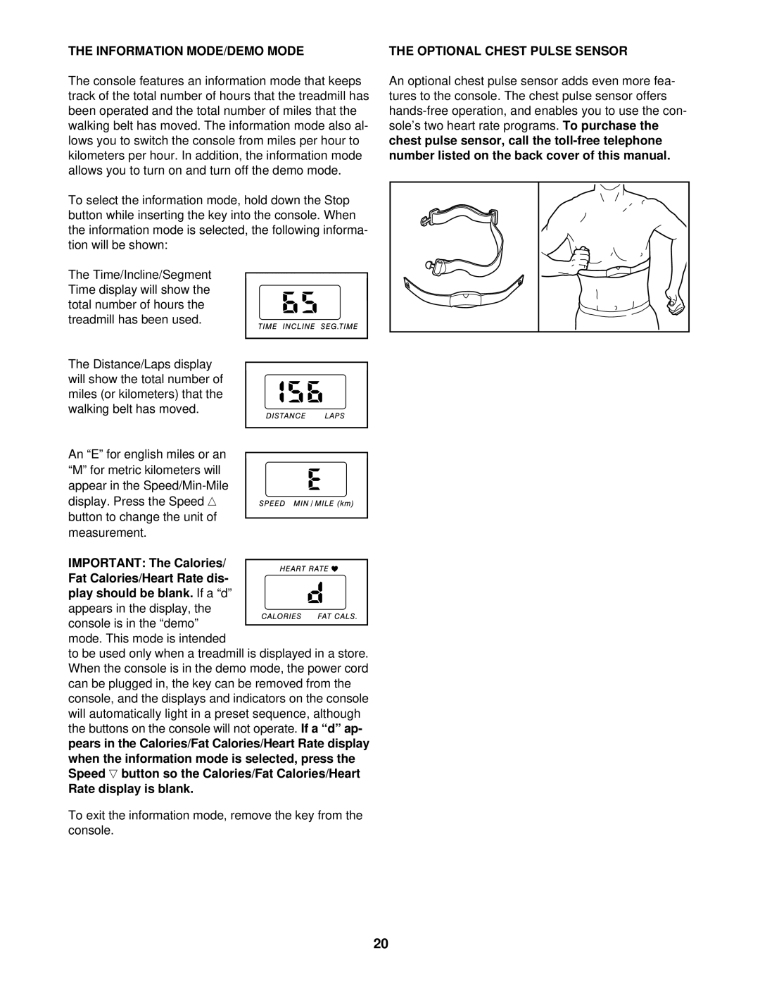 ProForm 760 EKG user manual Information MODE/DEMO Mode, Rate display is blank, Optional Chest Pulse Sensor 