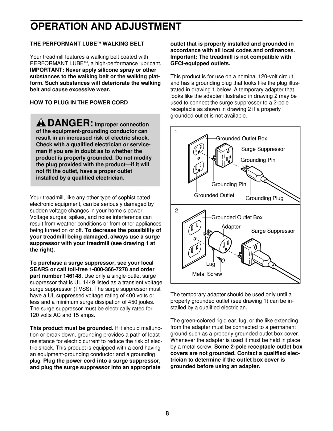 ProForm 760 EKG user manual Operation and Adjustment, Performant Lubetm Walking Belt, HOW to Plug in the Power Cord 