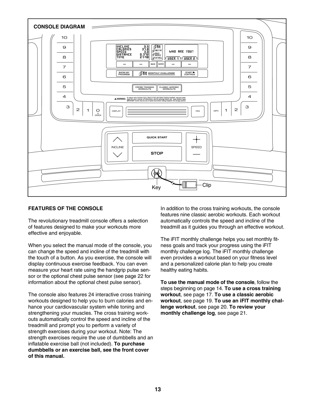 ProForm 760 user manual Console Diagram, Features of the Console 