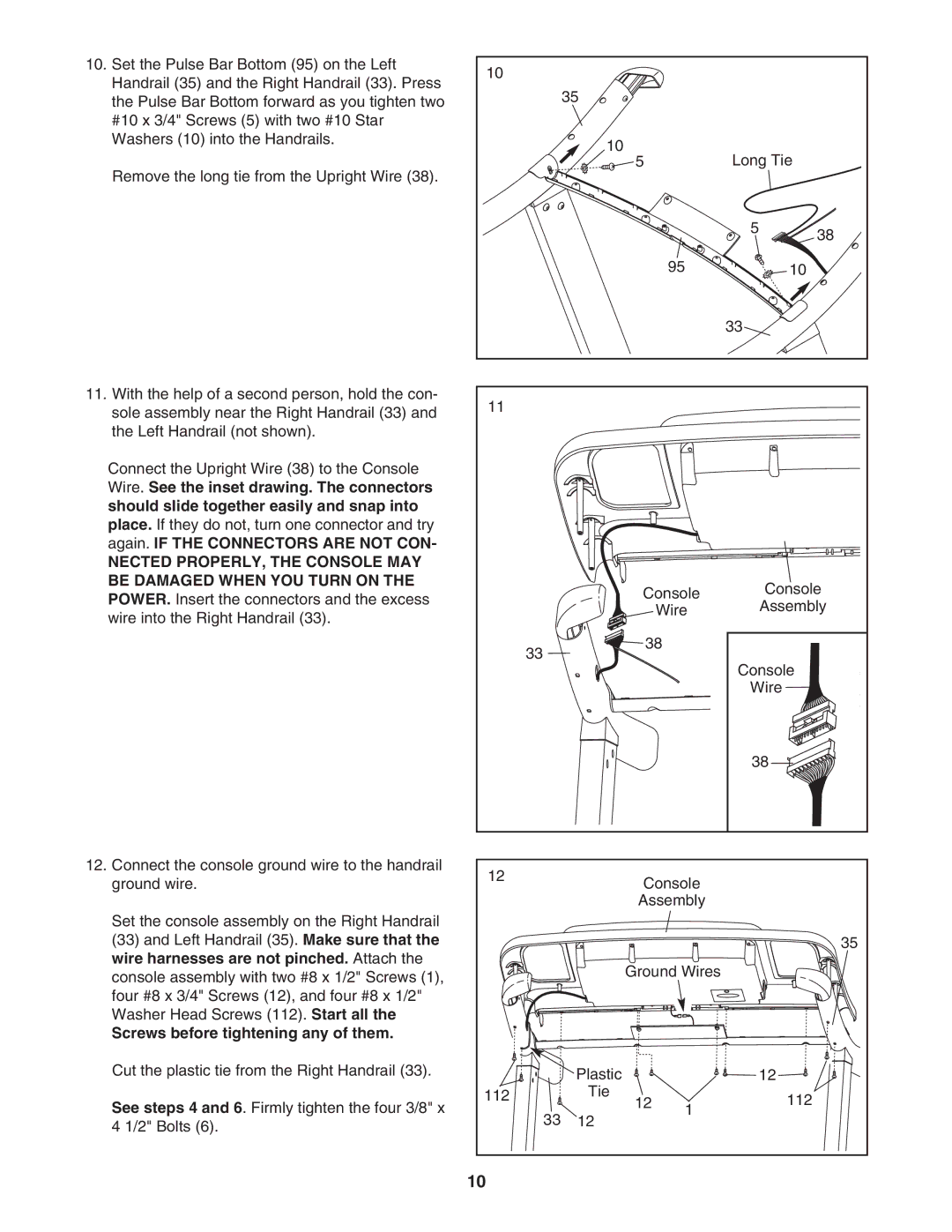 ProForm 765 user manual Screws before tightening any of them 