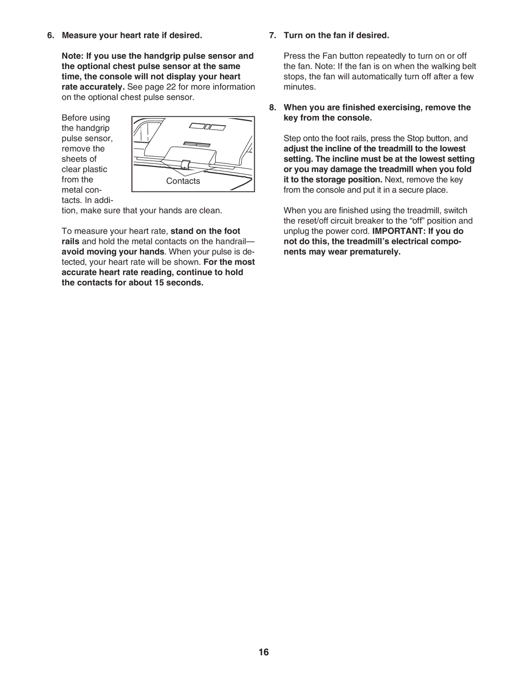 ProForm 765 user manual Measure your heart rate if desired, Turn on the fan if desired 