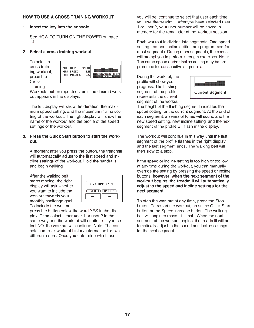 ProForm 765 user manual HOW to USE a Cross Training Workout, Select a cross training workout 