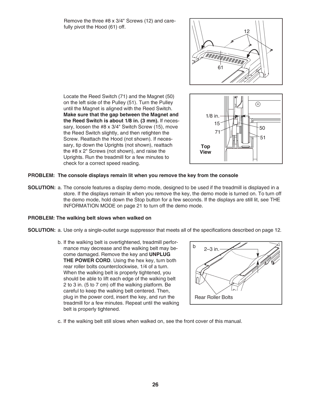 ProForm 765 user manual Problem The walking belt slows when walked on 