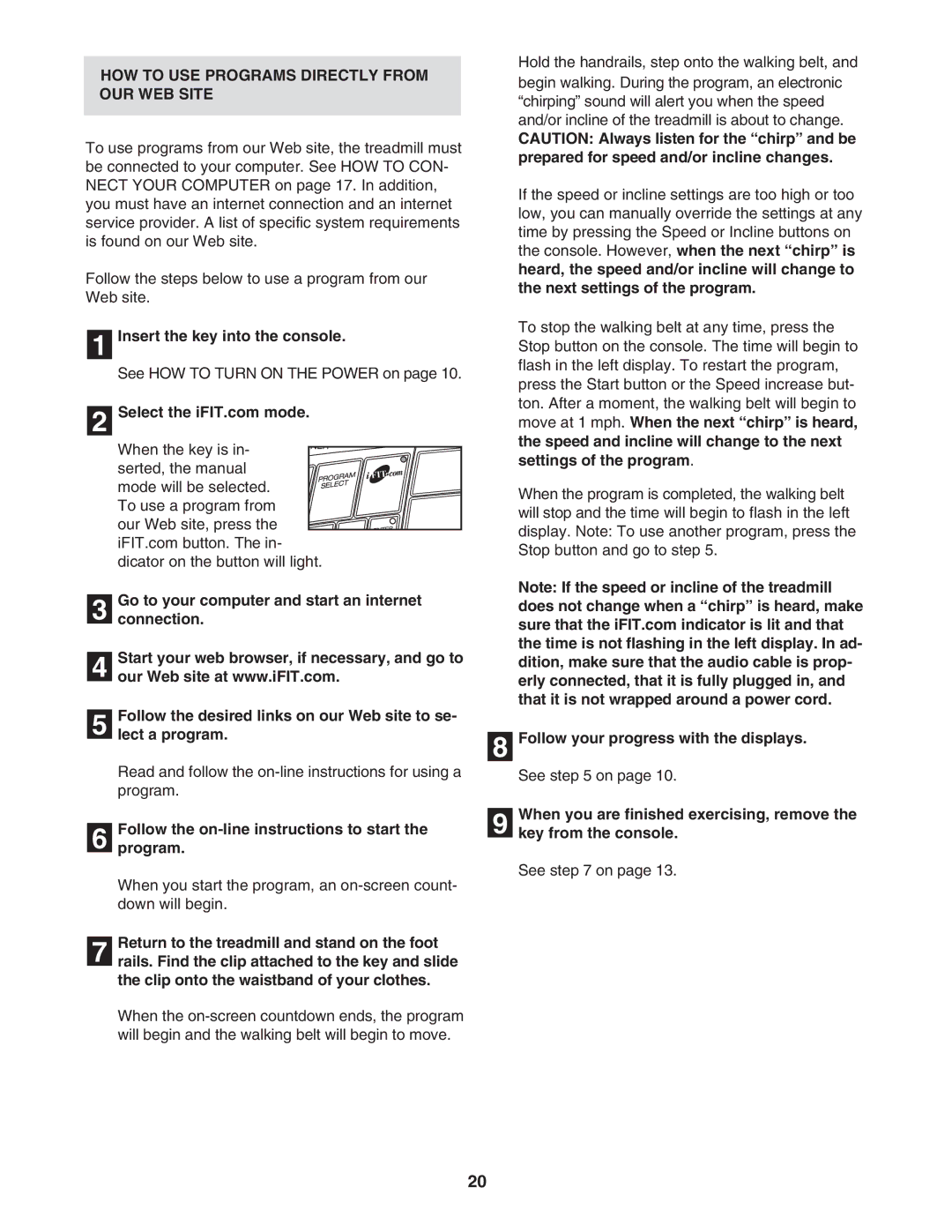 ProForm 775 user manual HOW to USE Programs Directly from OUR WEB Site, Follow the on-line instructions to start Program 