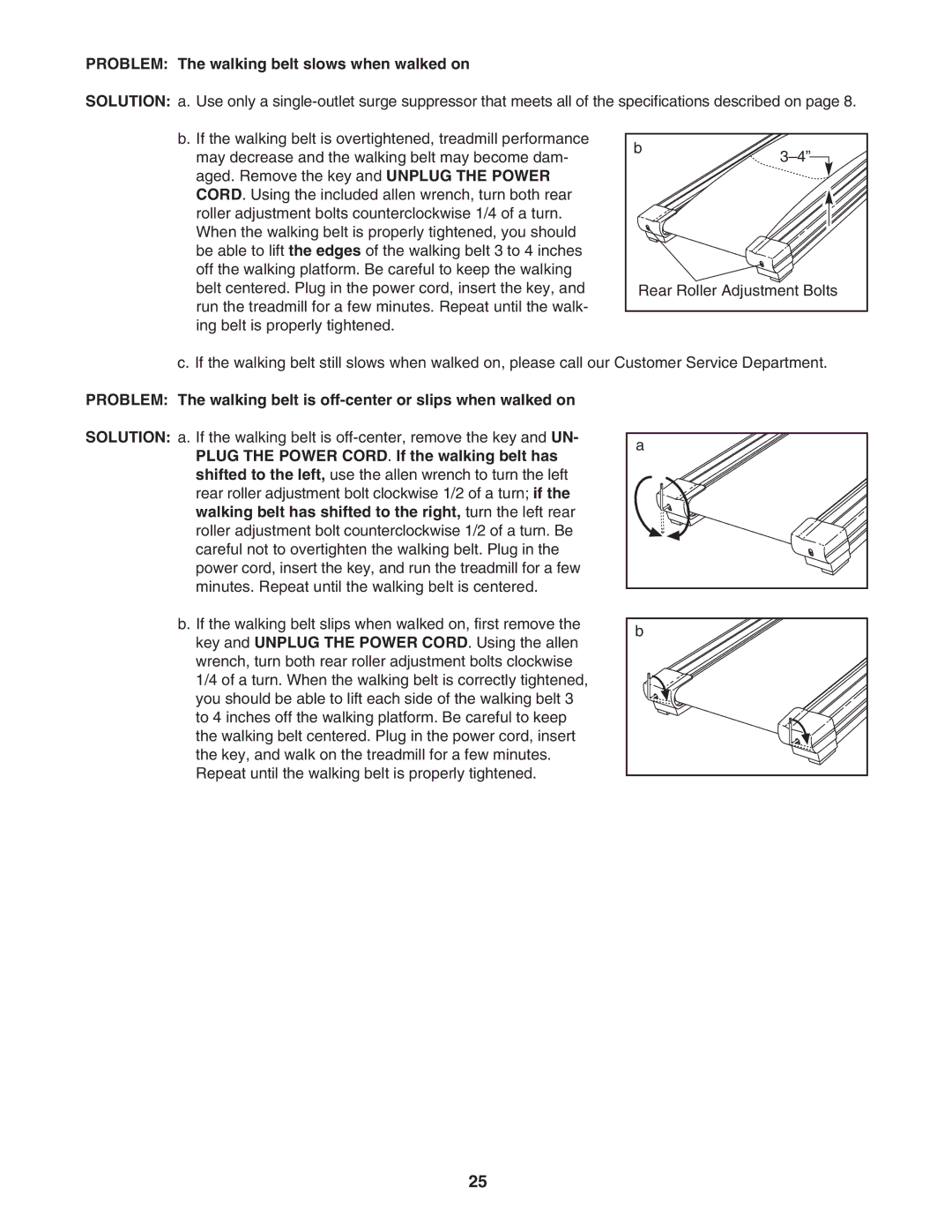 ProForm 775 user manual Problem The walking belt slows when walked on 