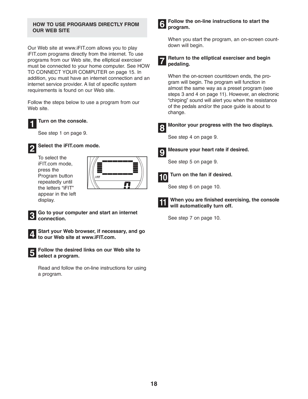 ProForm 785 S user manual HOW to USE Programs Directly from OUR WEB Site, Follow the on-line instructions to start Program 