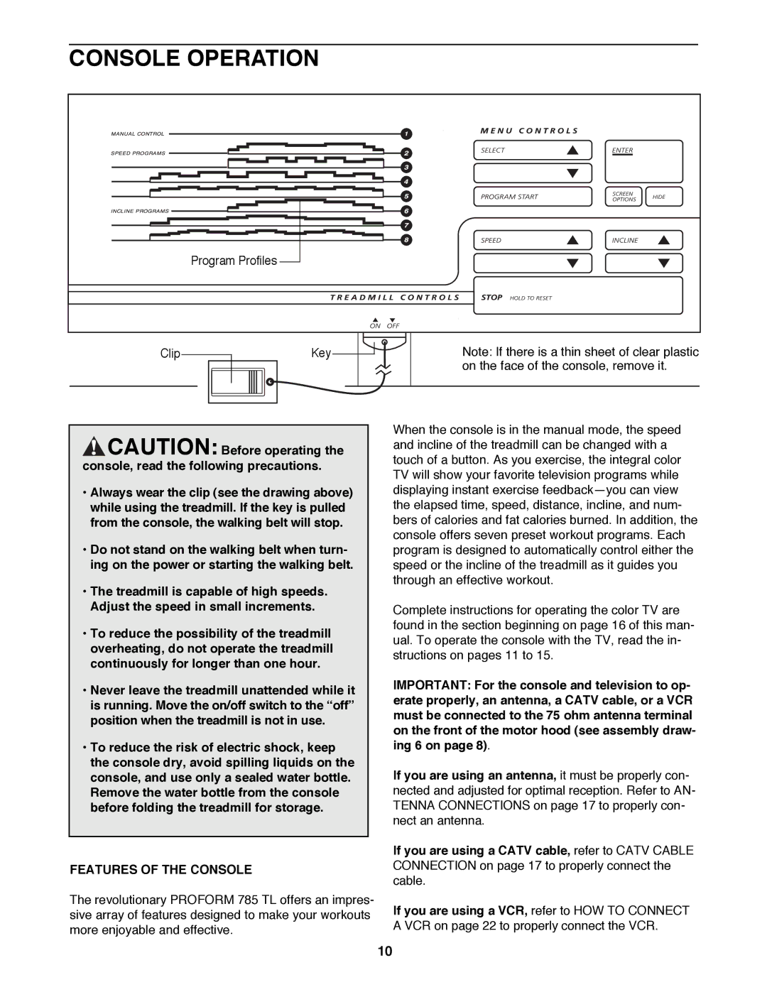 ProForm 785 TL user manual Console Operation, Features of the Console 