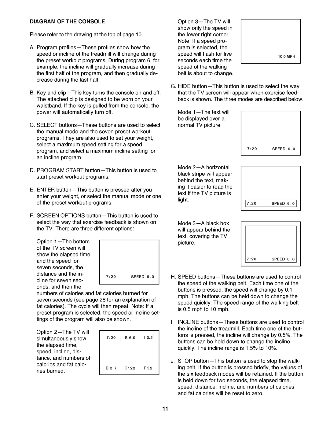 ProForm 785 TL user manual Diagram of the Console, Cline for seven sec 