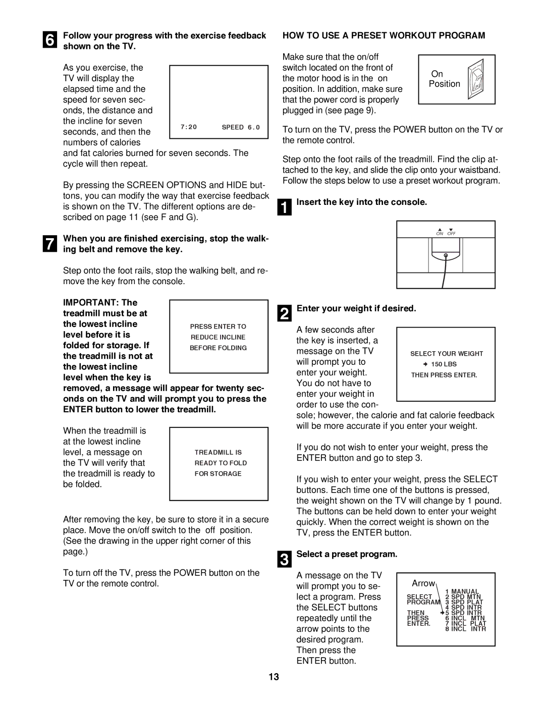 ProForm 785 TL user manual Ing belt and remove the key, HOW to USE a Preset Workout Program, Select a preset program 