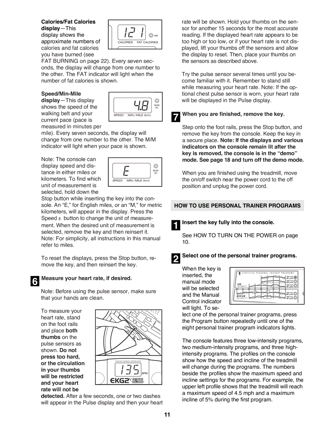 ProForm 785Pi user manual Measure your heart rate, if desired, When you are finished, remove the key 