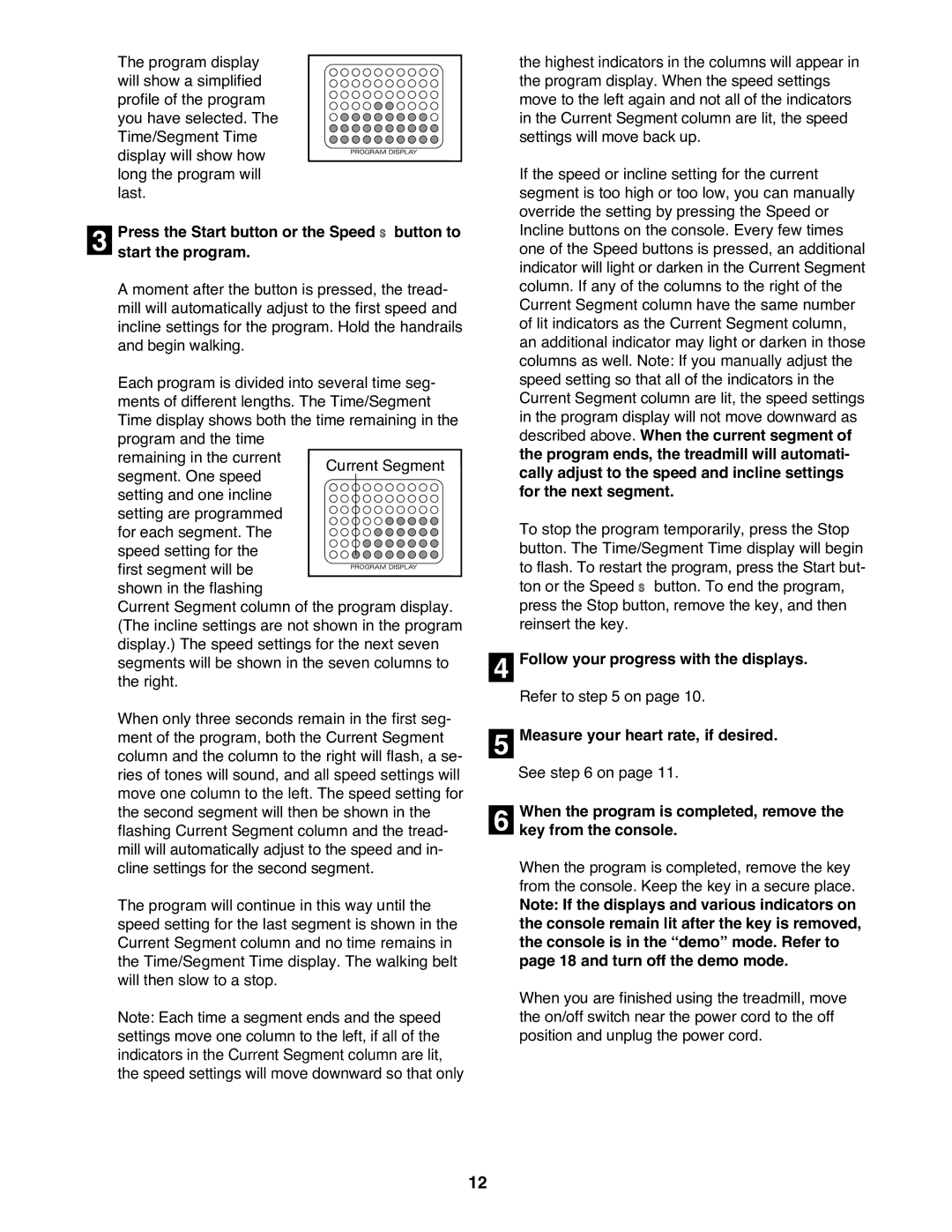 ProForm 785Pi user manual Follow your progress with the displays, Key from the console 