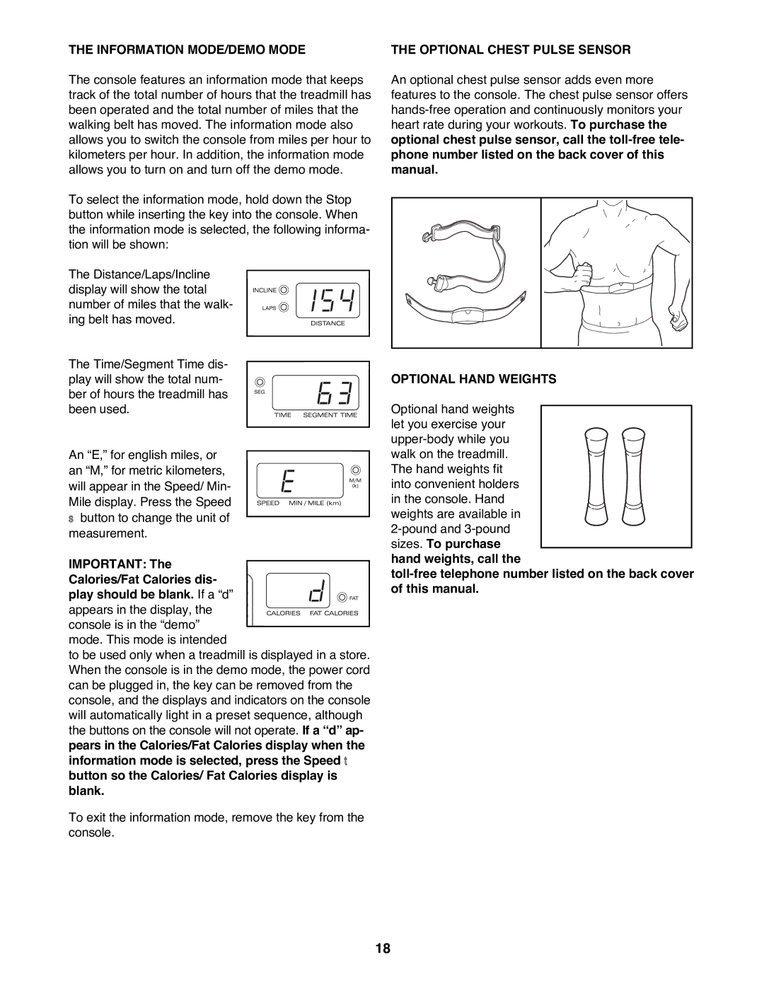 ProForm 785Pi user manual Information MODE/DEMO Mode, Optional Chest Pulse Sensor, Optional Hand Weights 