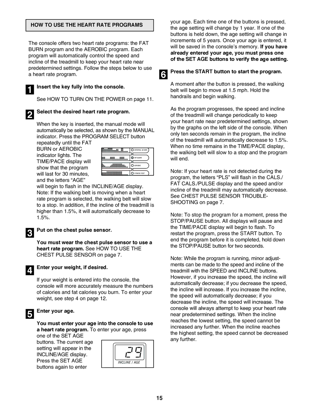 ProForm 795 user manual HOW to USE the Heart Rate Programs, Select the desired heart rate program 