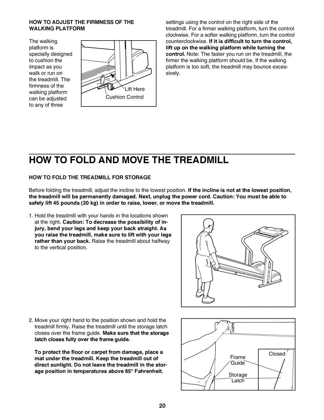 ProForm 795 user manual HOW to Fold and Move the Treadmill, HOW to Adjust the Firmness of the Walking Platform 