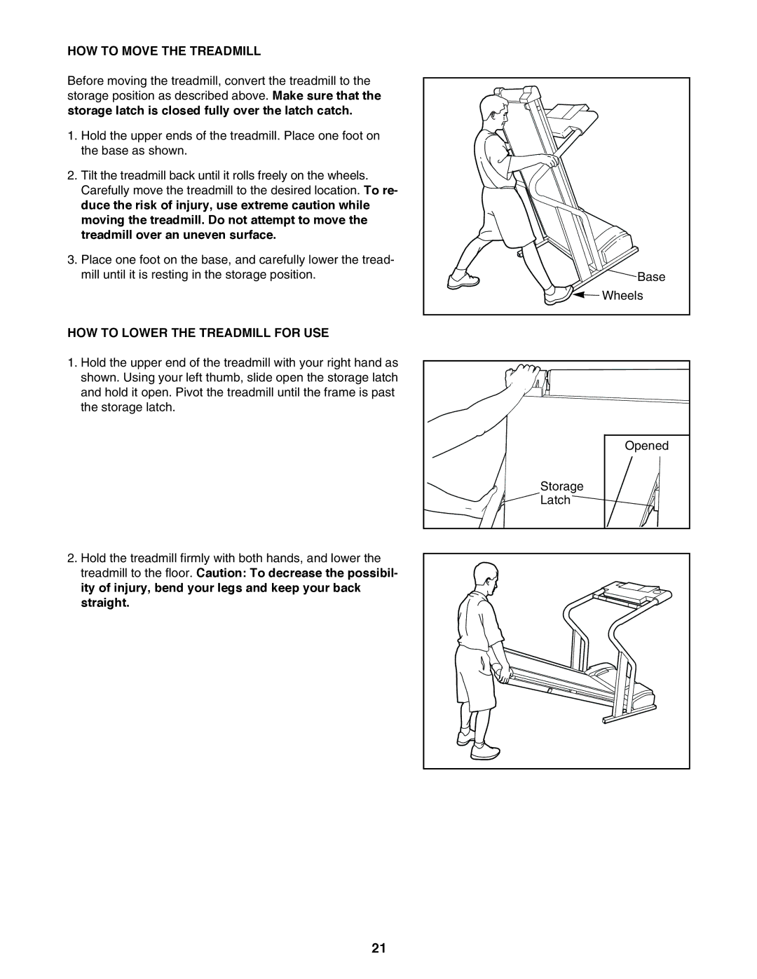 ProForm 795 user manual HOW to Move the Treadmill, HOW to Lower the Treadmill for USE 