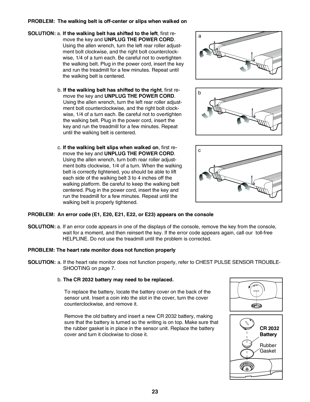 ProForm 795 user manual Problem The heart rate monitor does not function properly, CR 2032 battery may need to be replaced 