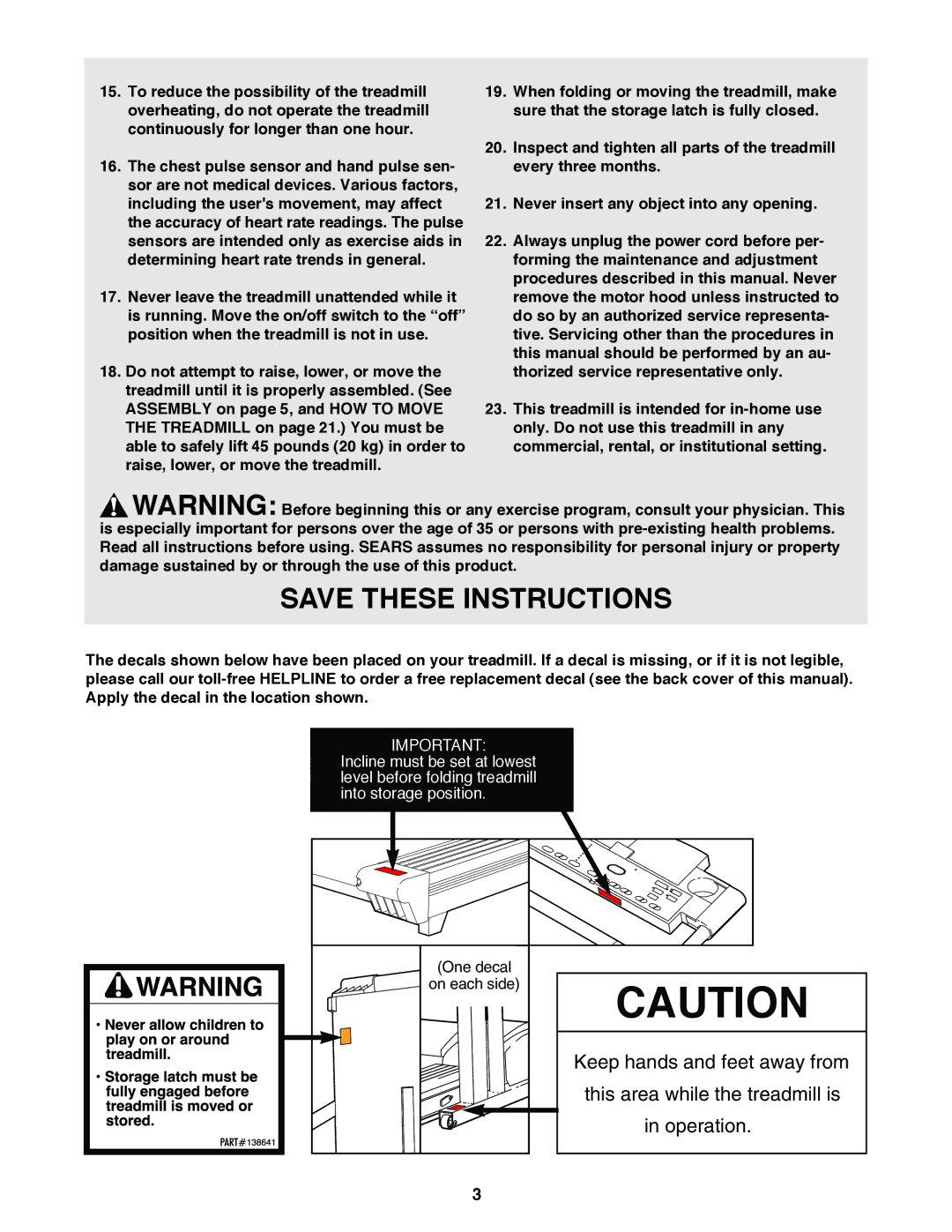 ProForm 795 user manual Keep hands and feet away from 